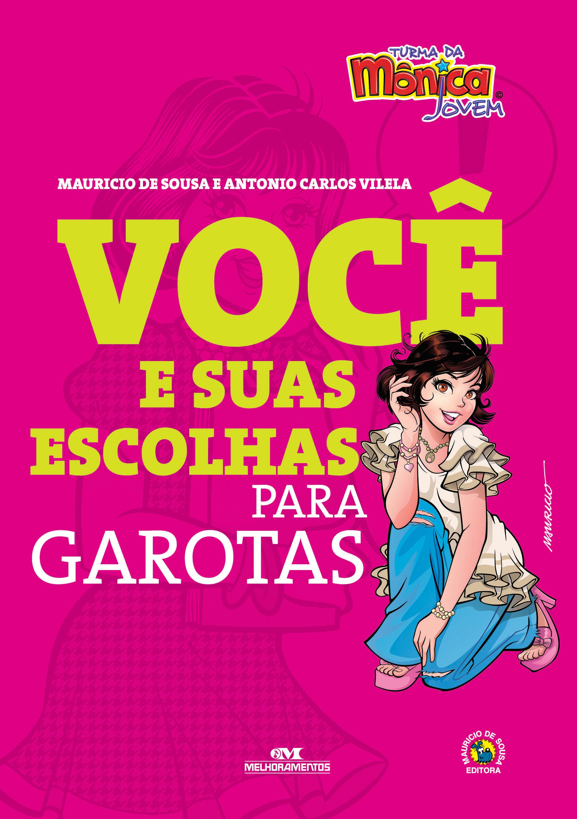 VOCÊ E SUAS ESCOLHAS - PARA GAROTAS