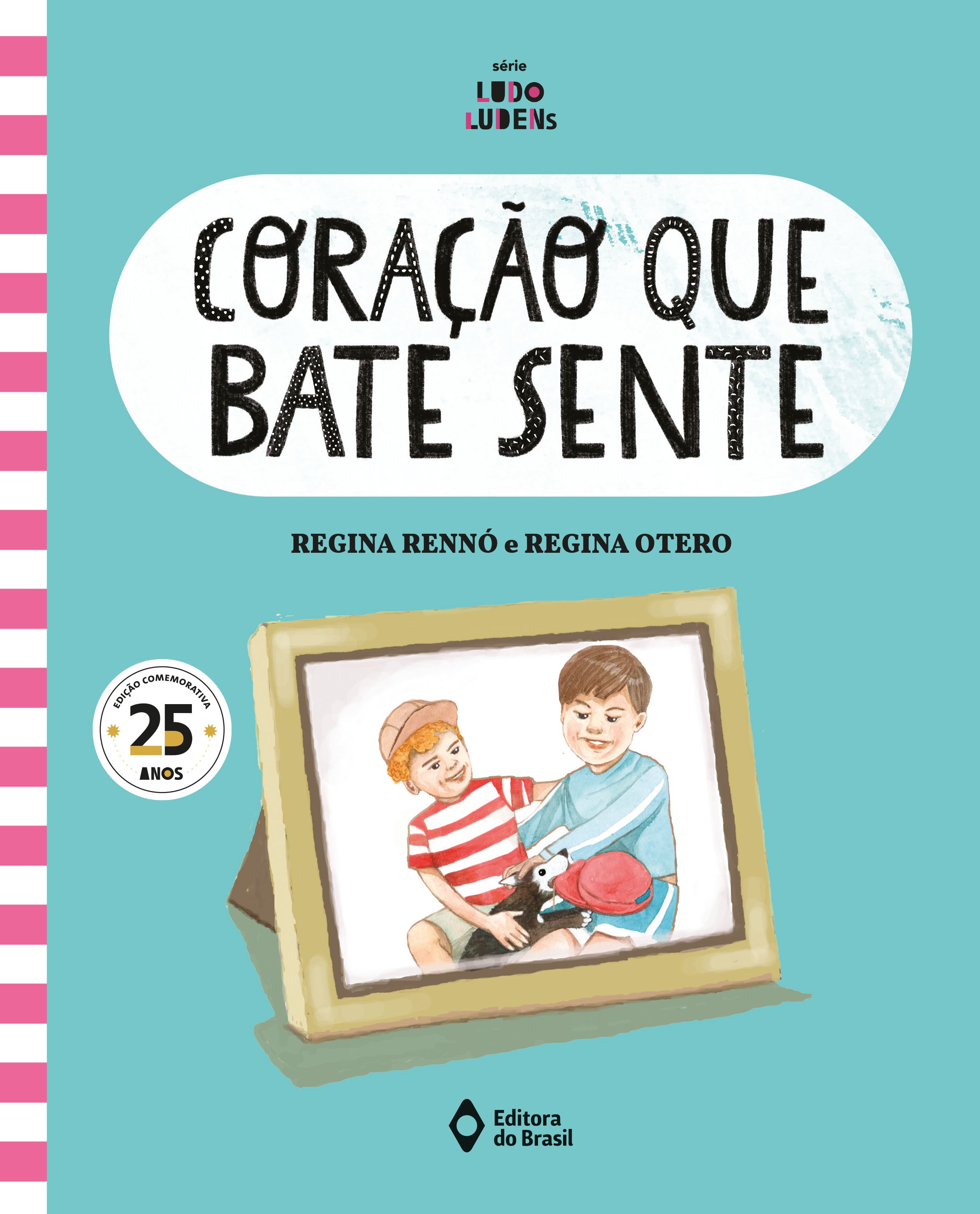 CORAÇÃO QUE BATE SENTE