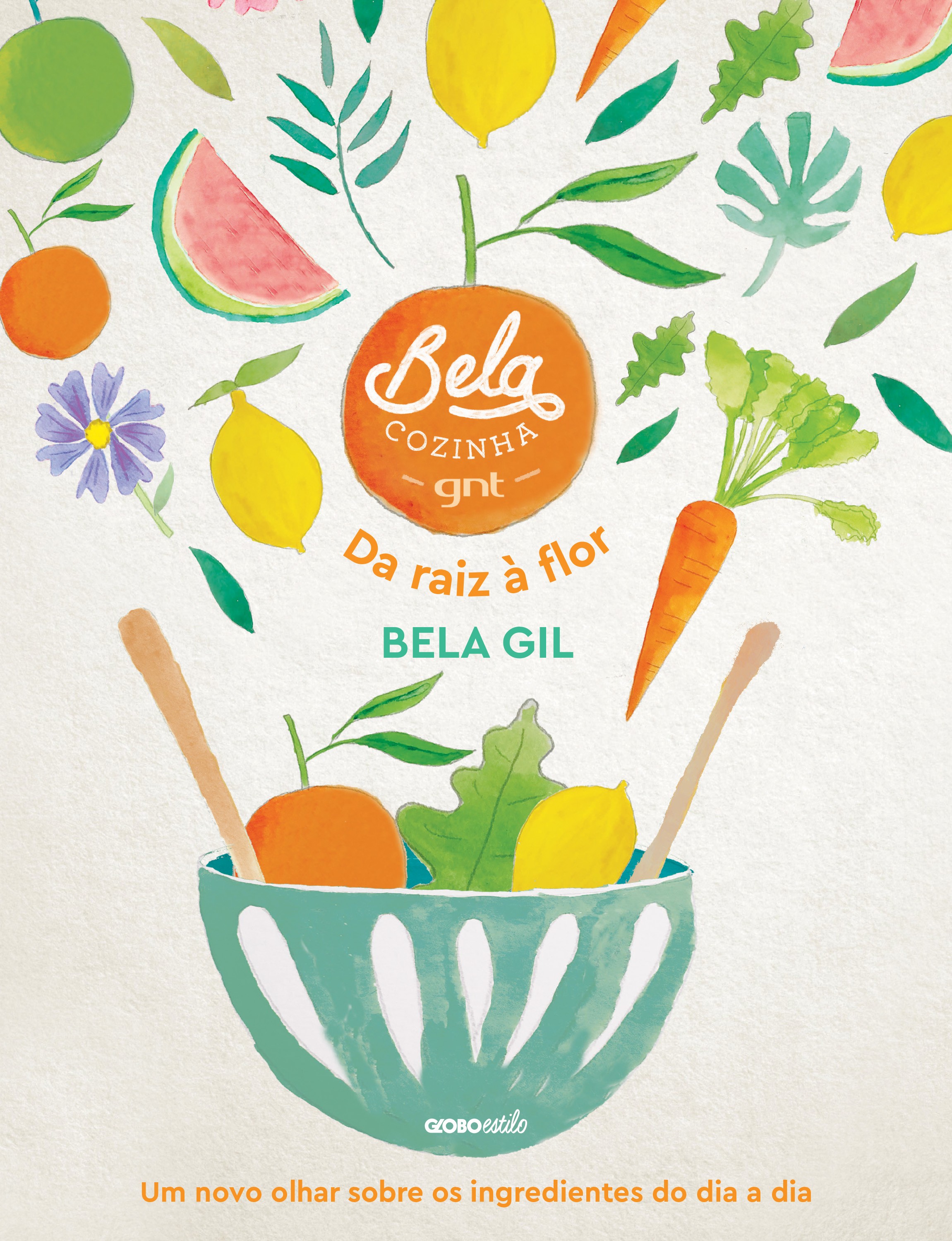 Bela Cozinha – Da raiz à flor