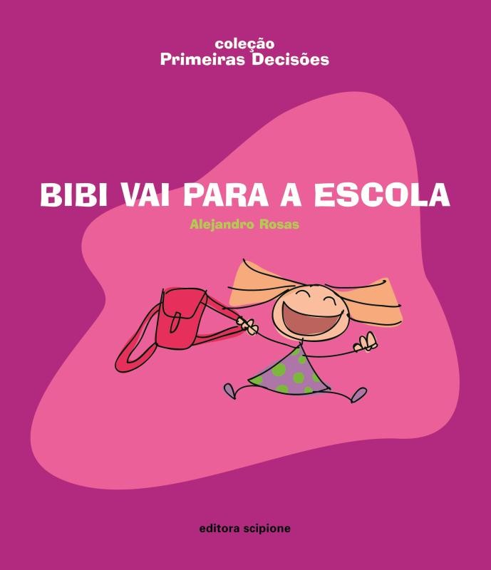 BIBI VAI PARA A ESCOLA