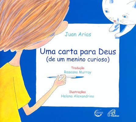 UMA CARTA PARA DEUS - DE UM MENINO CURIOSO