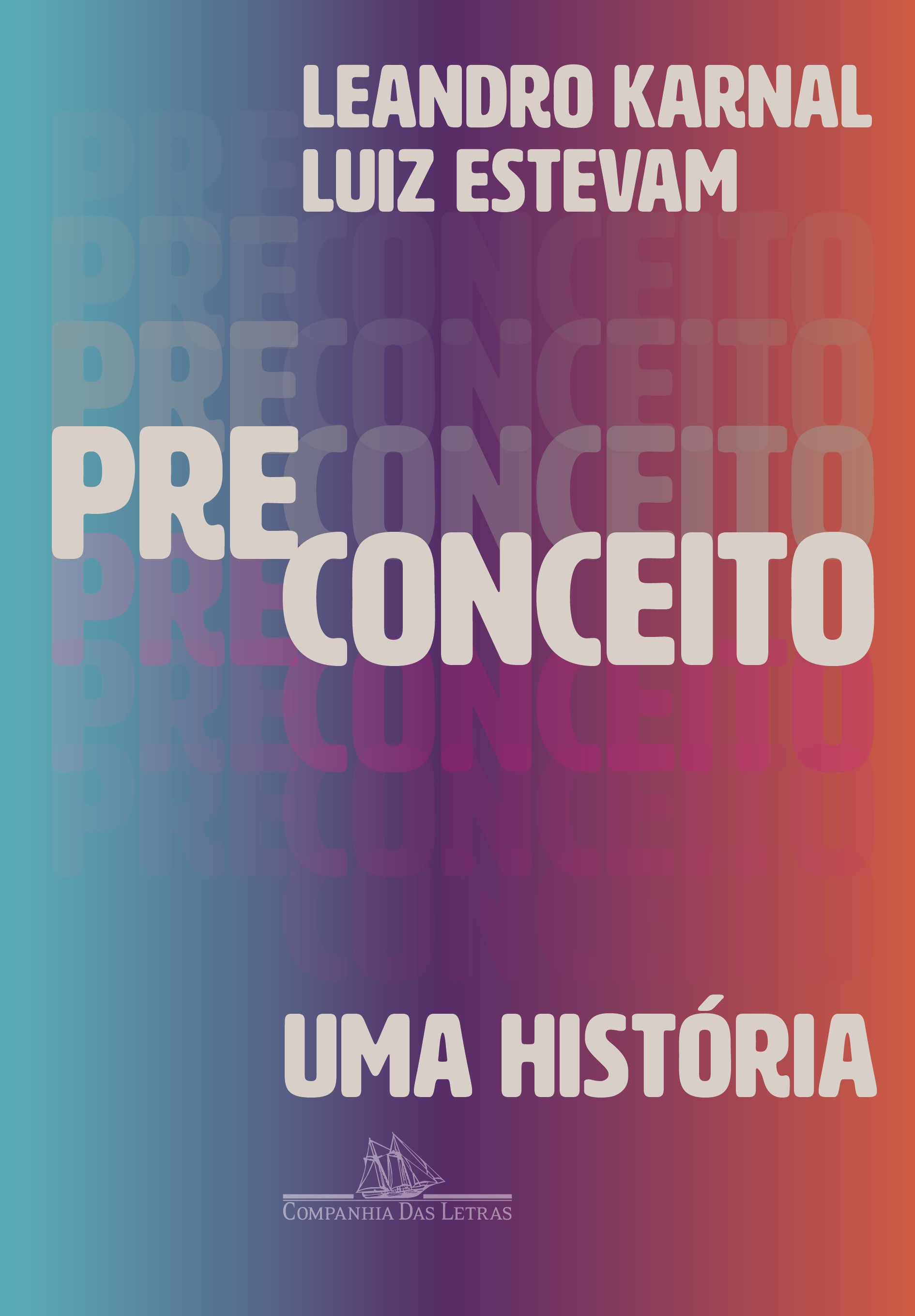 PRECONCEITO - UMA HISTÓRIA
