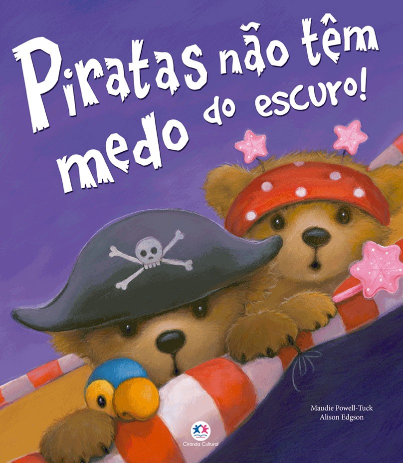 Piratas não têm medo do escuro!