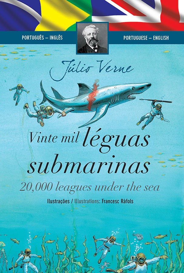VINTE MIL LÉGUAS SUBMARINAS - EDIÇÃO BILÍNGUE INGLÊS/PORTUGUÊS