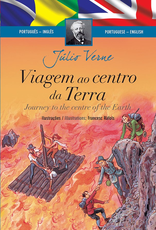 VIAGEM AO CENTRO DA TERRA - EDIÇÃO BILÍNGUE INGLÊS/PORTUGUÊS