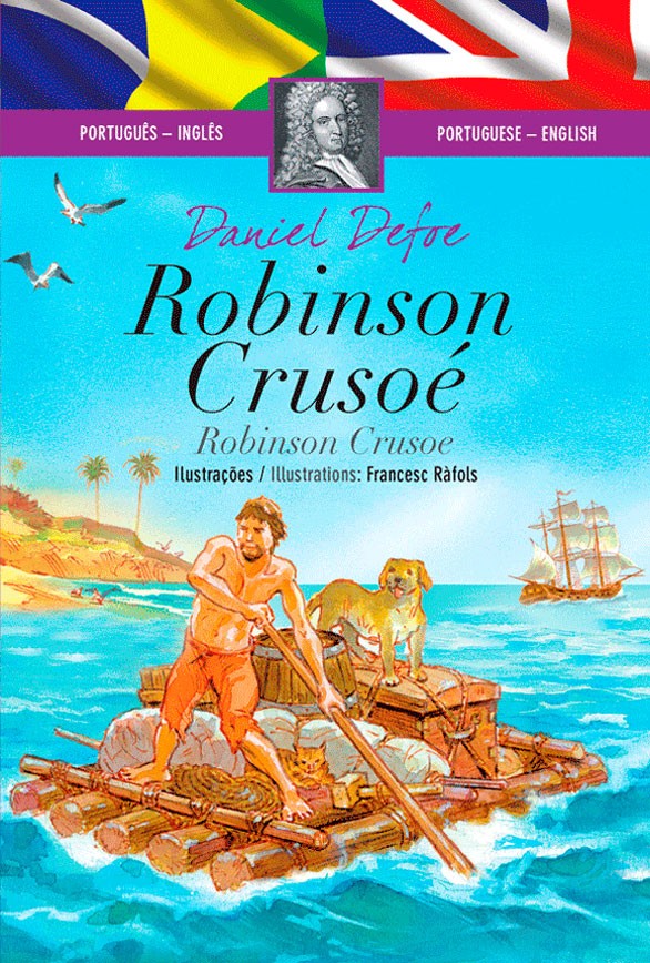 ROBINSON CRUSOÉ - EDIÇÃO BILÍNGUE INGLÊS/PORTUGUÊS