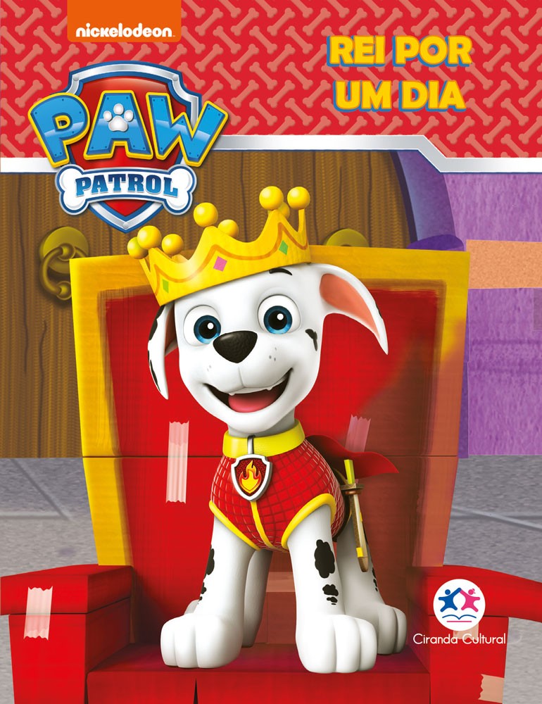 MINILIVRO - PAW PATROL - REI POR UM DIA