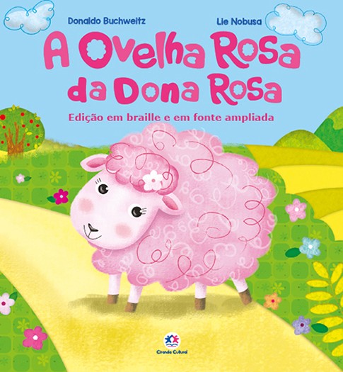 A ovelha rosa da dona Rosa - COM BRAILE E EM FONTE AMPLIADA