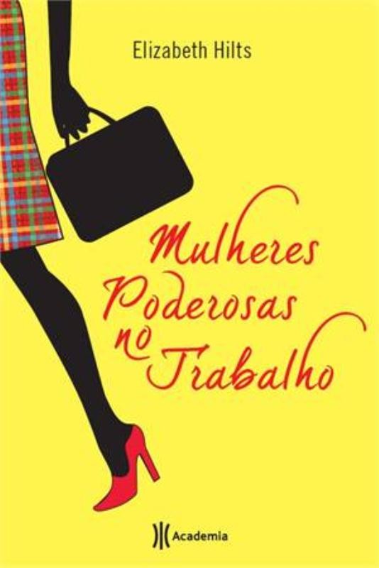 Mulheres poderosas no trabalho