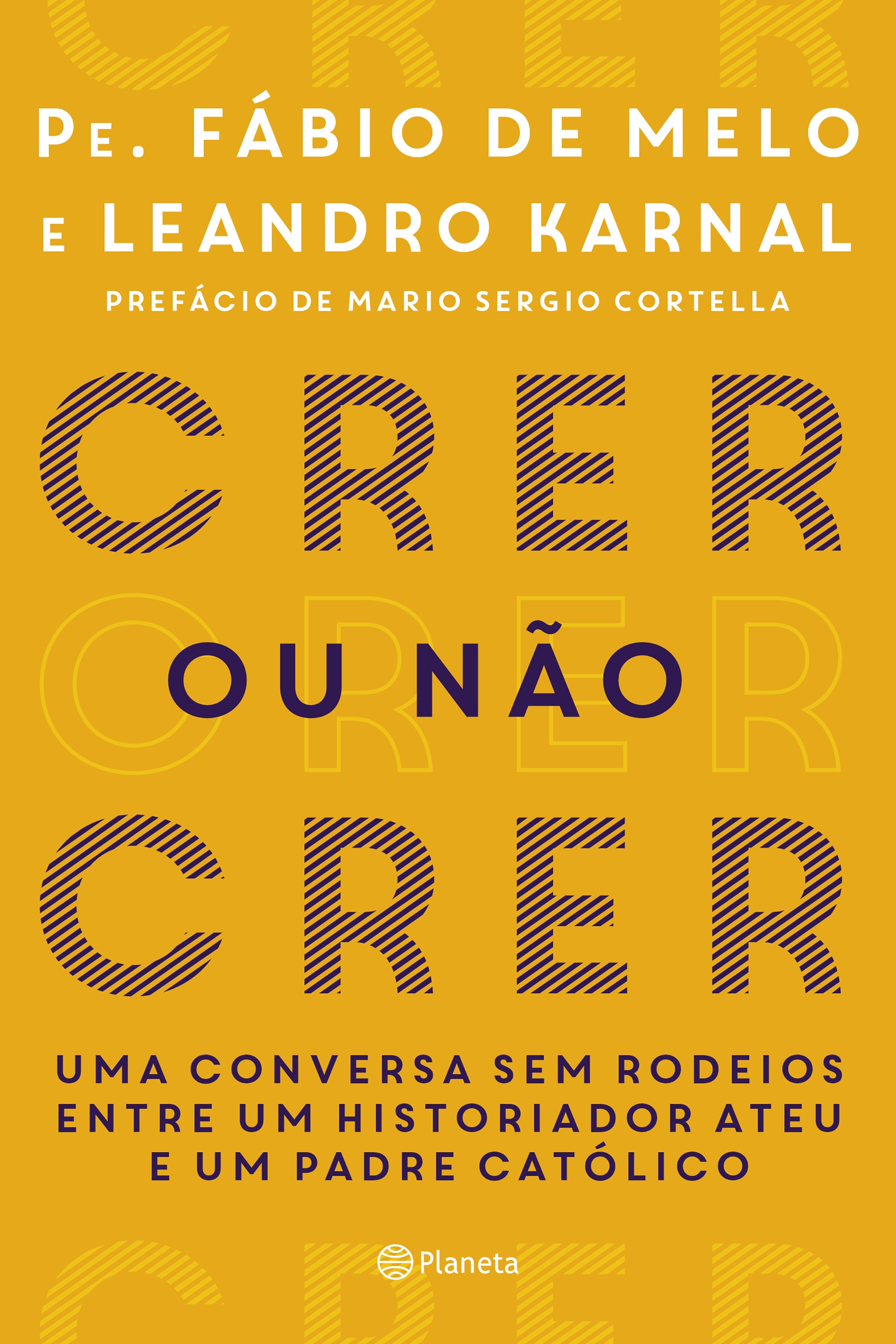 CRER OU NÃO CRER