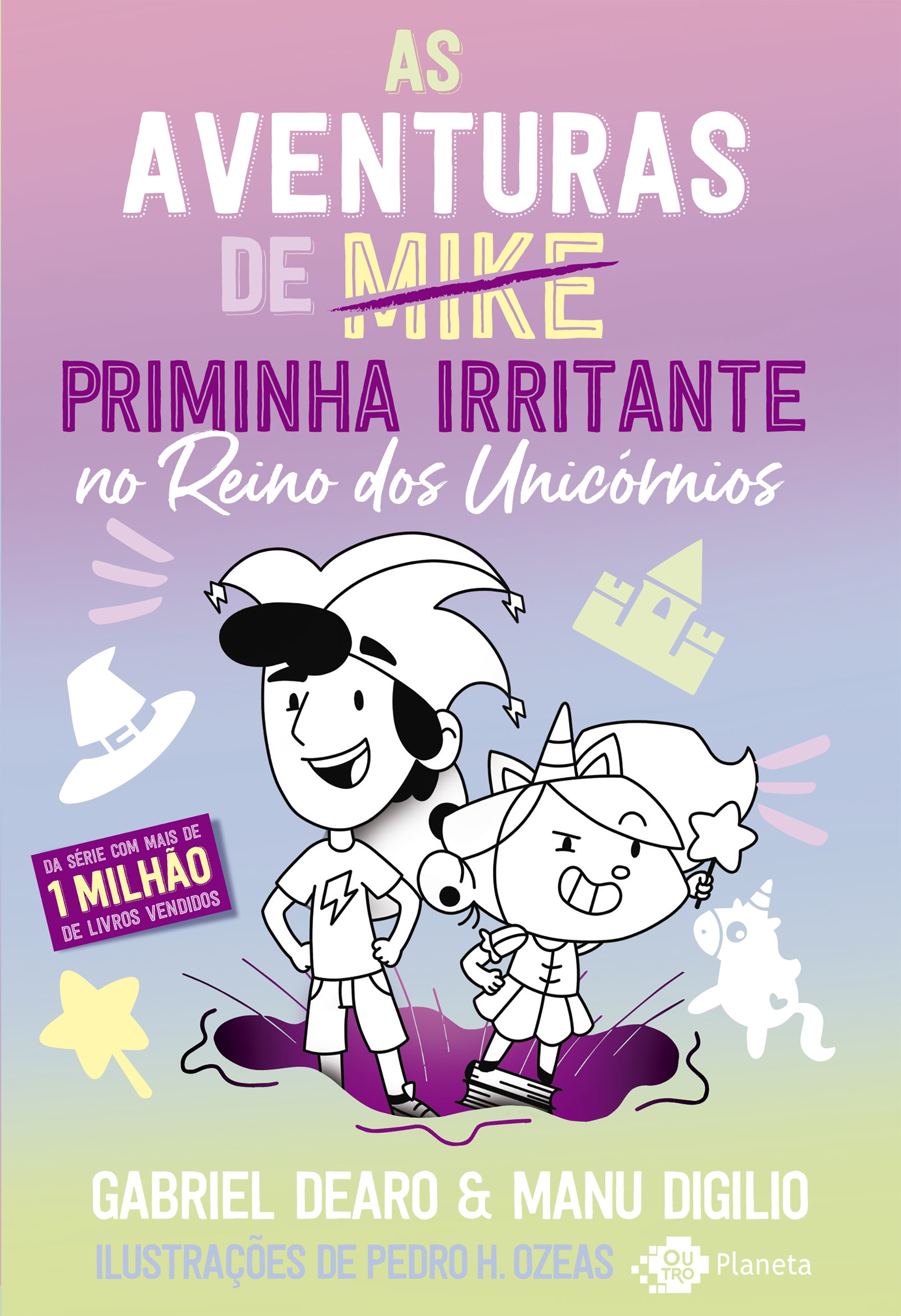 AS AVENTURAS DE MIKE - PRIMINHA IRRITANTE NO REINO DOS UNICÓRNIOS
