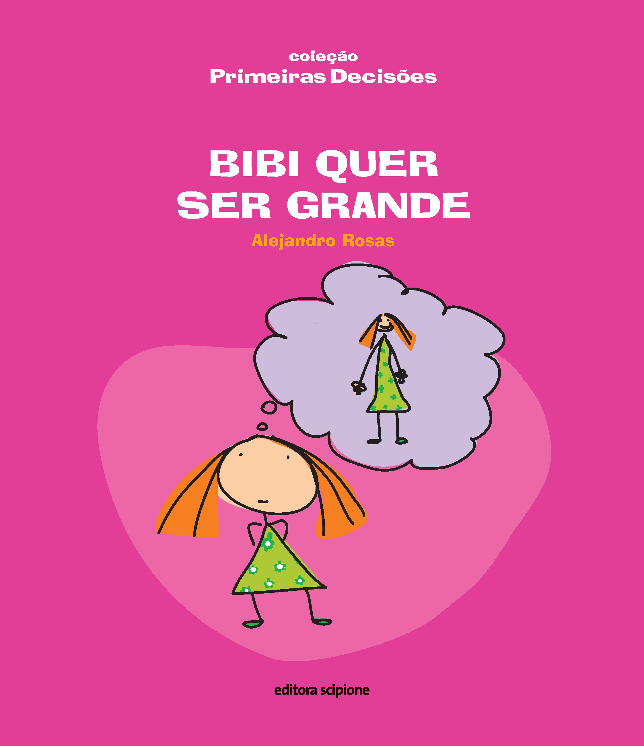 BIBI QUER SER GRANDE