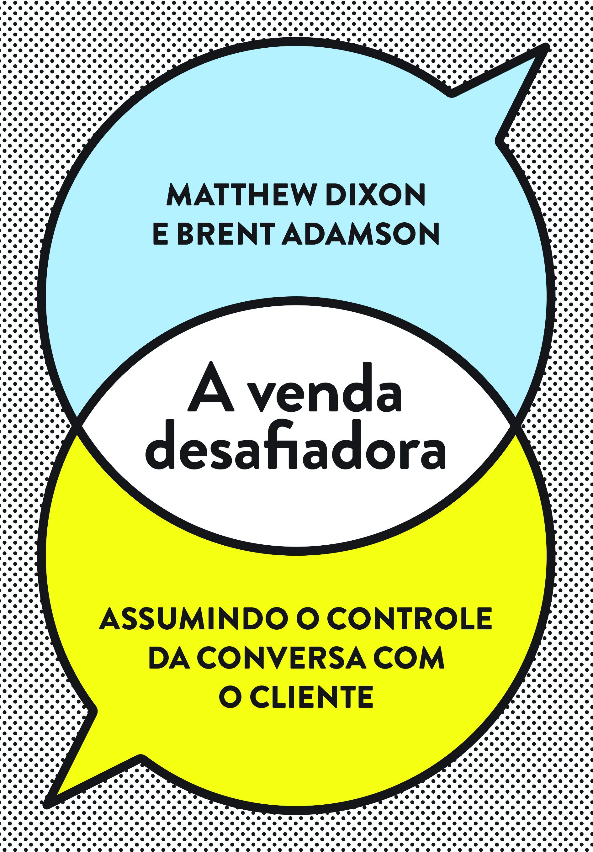 A VENDA DESAFIADORA