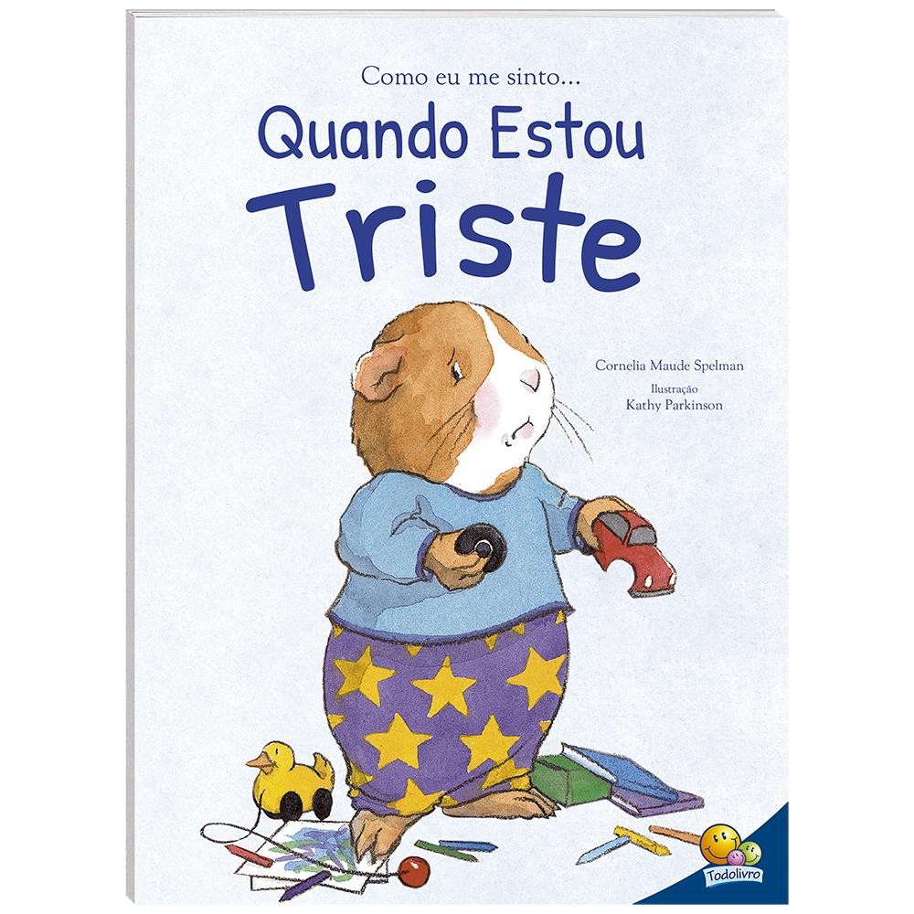 COMO EU ME SINTO...QUANDO ESTOU TRISTE