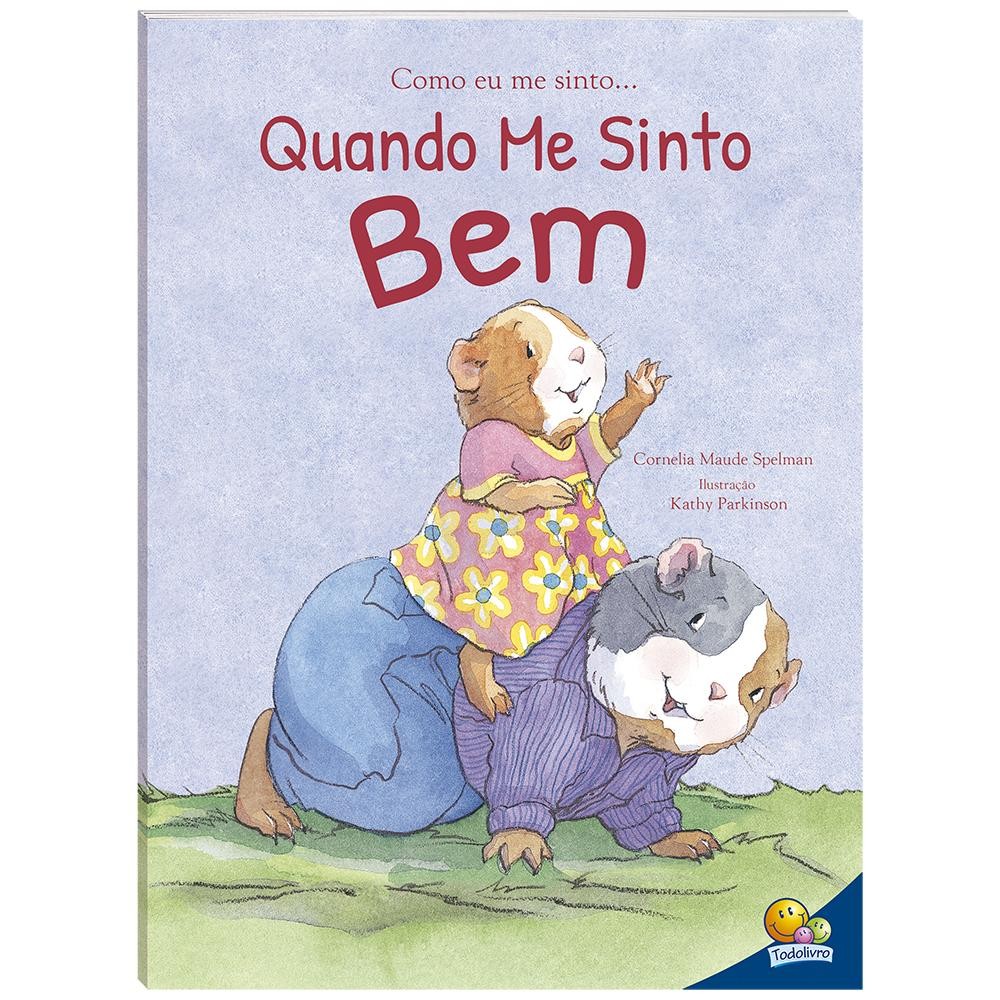 COMO EU ME SINTO...QUANDO ME SINTO BEM