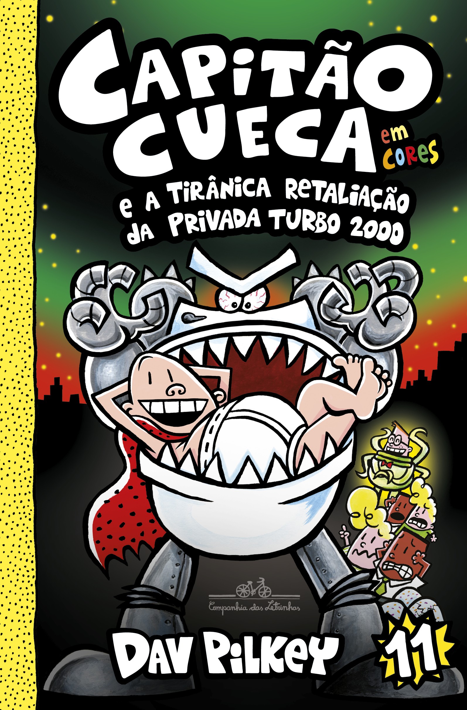 Capitão Cueca e a tirânica retaliação da Privada Turbo 2000