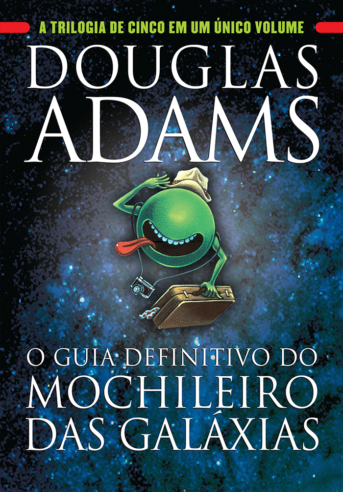 O guia definitivo do Mochileiro das Galáxias