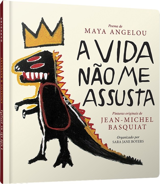 A vida não me assusta