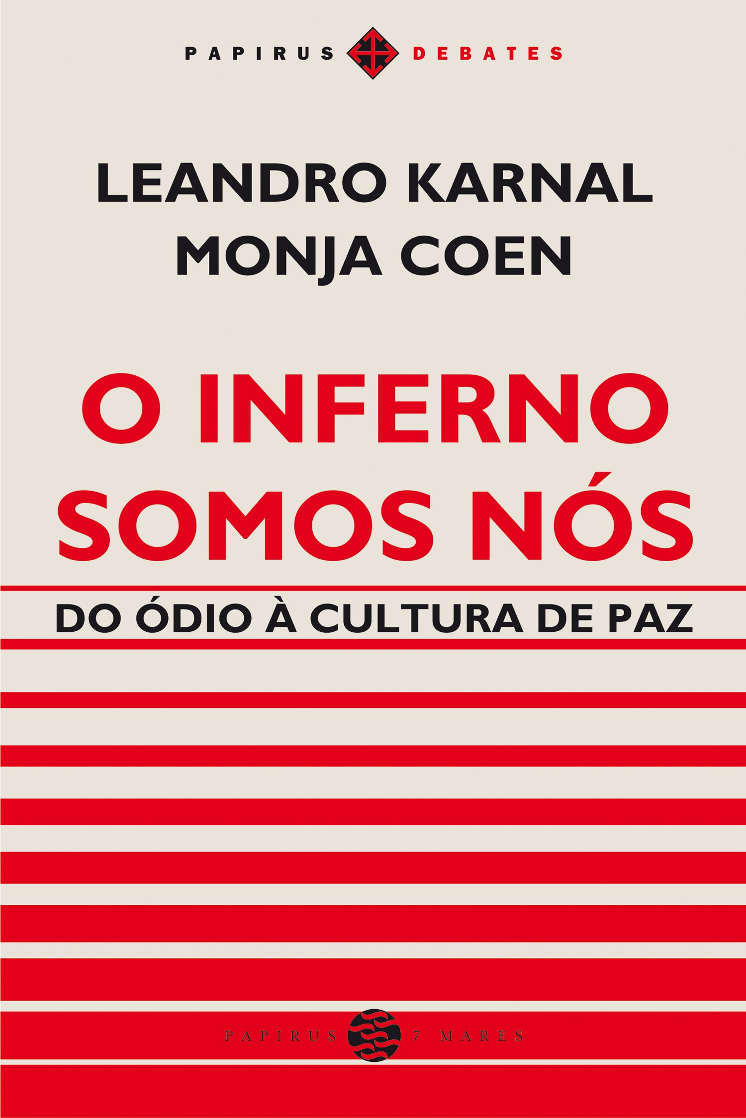 O INFERNO SOMOS NÓS