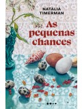 As pequenas chances