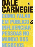 Como falar em público e influenciar pessoas no mundo dos negócios