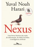 NEXUS - UMA BREVE HISTÓRIA DAS REDES DE INFORMAÇÃO, DA IDADE DA PEDRA À INTELIGÊNCIA ARTIFICIAL