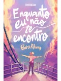 Enquanto eu não te encontro