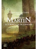 AS CRÔNICAS DE GELO E FOGO - A TORMENTA DE ESPADAS - LIVRO 3