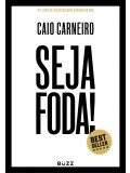 Seja foda!